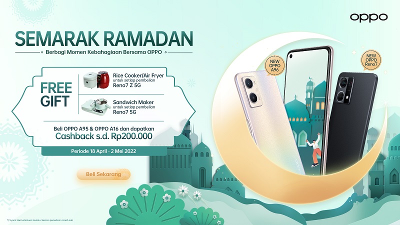 Gelar Semarak Ramadan, OPPO tawarkan konsumen berbagai keuntungan