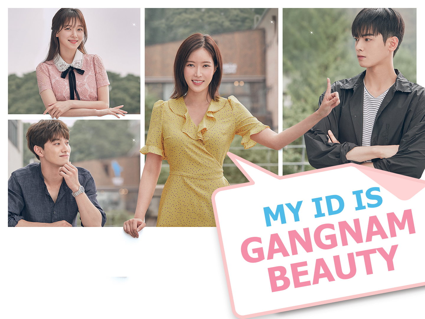 My ID is Gangnam Beauty